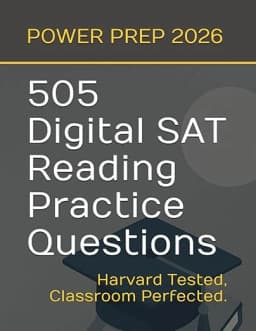 505 Digital SAT Reading Comprehension Practice Questions